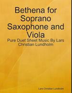 Bethena for Soprano Saxophone and Viola - Pure Duet Sheet Music By Lars Christian Lundholm