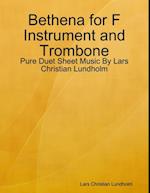 Bethena for F Instrument and Trombone - Pure Duet Sheet Music By Lars Christian Lundholm