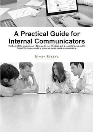 A Practical Guide for Internal Communicators