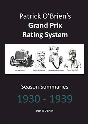 Patrick O'brien's Grand Prix Rating System: Season Summaries 1930-1939