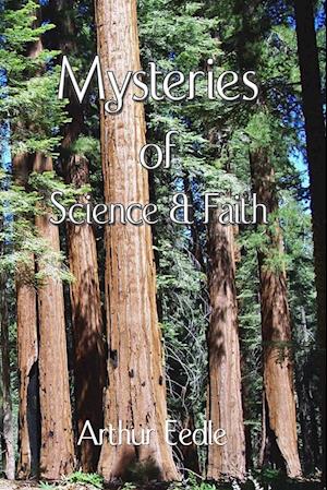 Mysteries of Science and Faith