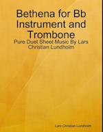 Bethena for Bb Instrument and Trombone - Pure Duet Sheet Music By Lars Christian Lundholm