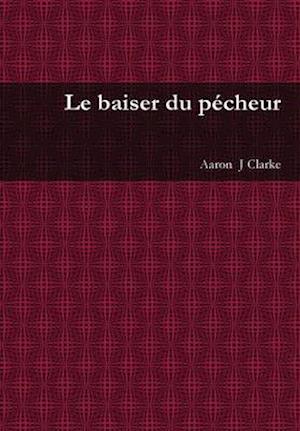 Le baiser du pécheur