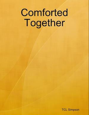 Comforted Together