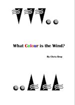 What Colour is the Wind? 