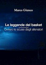 Le Leggende del Basket Ovvero Le Scuse Degli Allenatori