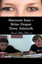 Mormon Sons - Brian Draper Torey Adamcik 