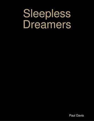 Sleepless Dreamers