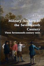 Military Archery in the Seventeenth Century