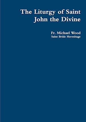 The Liturgy of Saint John the Divine