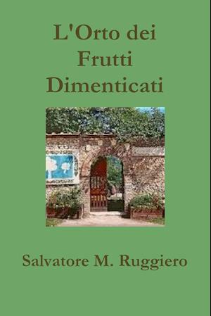 L'Orto dei Frutti Dimenticati