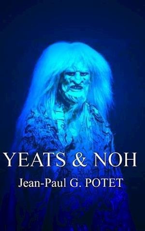 Yeats and Noh