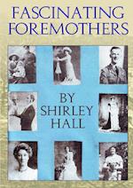 Fascinating Foremothers