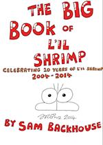 The Big Book of L'il Shrimp 