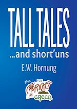 Tall Tales and short'uns