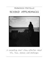 Beyond Appearances