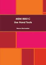 MEM18001C Use hand tools