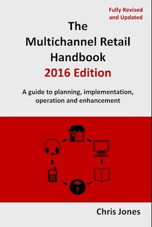 The Multichannel Retail Handbook 2016 Edition