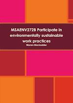 MSAENV272B Participate in environmentally sustainable work practices