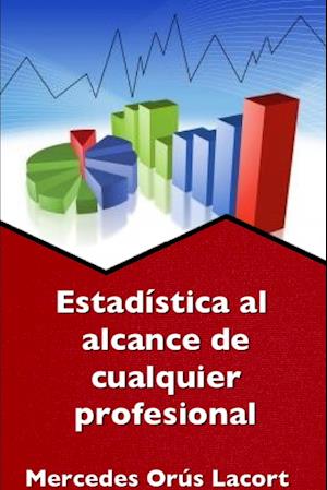 Estadistica Al Alcance de Cualquier Profesional