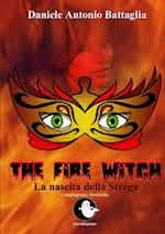 The Fire Witch - La nascita della Strega