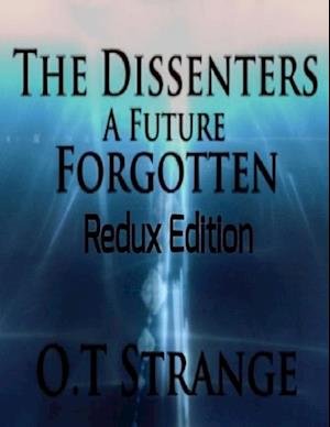 Dissenters - A Future Forgotten