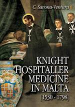 Knight Hospitaller Medicine in Malta [1530-1798]