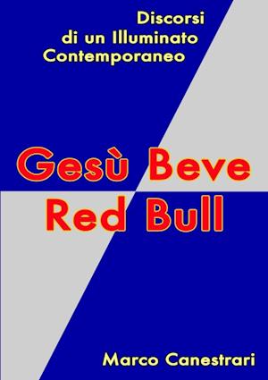 Gesù Beve Red Bull