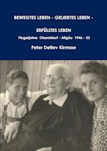 BEWEGTES LEBEN - GELIEBTES LEBEN - ERFÜLLTES LEBEN  - Flegeljahre  Oberstdorf - Allgäu  1946 - 52