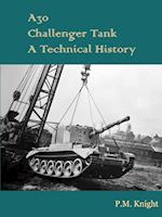 A30 Challenger Tank A Technical History