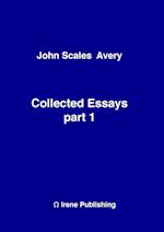 John A Collected Essays 1