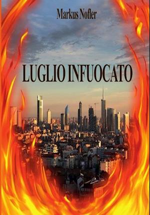 Luglio Infuocato