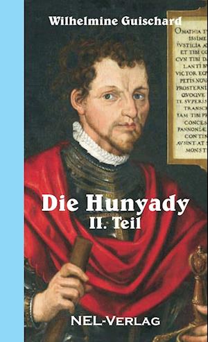 Die Hunyady, II. Teil