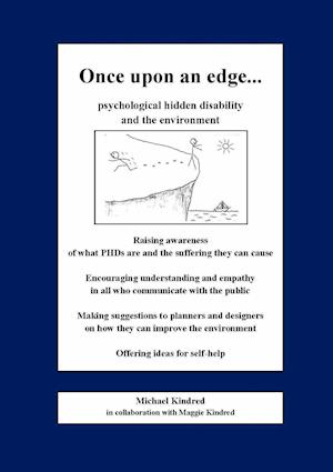 Once upon an edge...psychological hidden disability and the environment