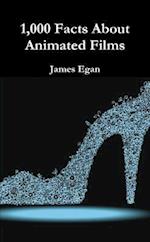 1000 Facts About Animated Films 