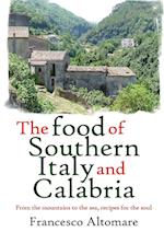 The Food of  Southern Italy  and  Calabria