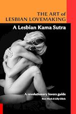 The Art of Lesbian Lovemaking a Lesbian Kama Sutra