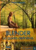 Blender - La Guida Definitiva - Volume 4