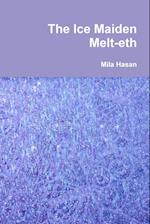 The Ice Maiden Melt-eth