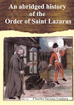 An abridged history of the Order of Saint Lazarus of Jerusalem