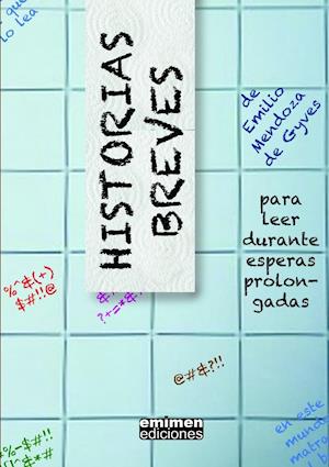 Historias Breves, Para Leer Durante Esperas Prolongadas