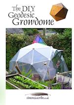 The DIY Geodesic Growdome