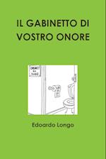 Il Gabinetto Di Vostro Onore