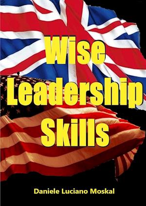 Wise Leadership Skills