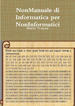 Nonmanuale Di Informatica Per Noninformatici