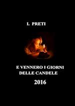 ...e vennero i giorni delle candele