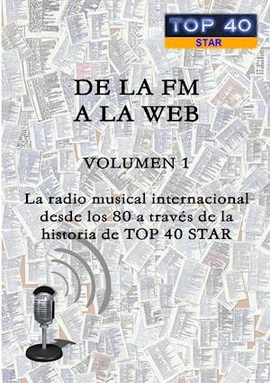 de La FM a la Web - Volumen 1