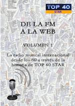 de La FM a la Web - Volumen 1