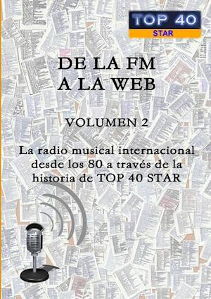 de La FM a la Web - Volumen 2