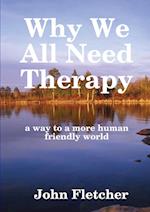 Why We All Need Therapy 